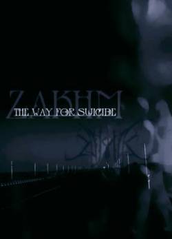 Zakhm : The Way for Suicide